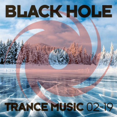 VA - Black Hole Trance Music 02-19 (2019)