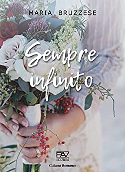 Maria Bruzzese – Sempre Infinito (2021)