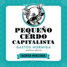 descarga cerdo - Pequeño Cerdo. Capitalista Gastos hormiga - Sofia Macias (Audiolibro Voz Humana)