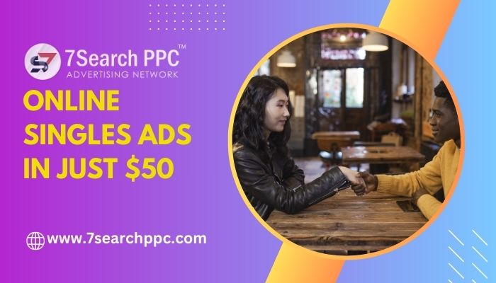Online Singles Ads | Singles ads | Paid Advertising