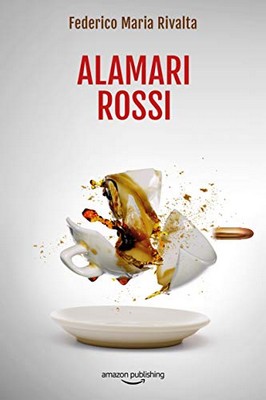 Federico Maria Rivalta - Alamari rossi (2020)