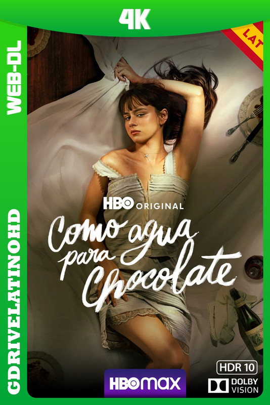 Como agua para chocolate (2026) Temporada 2 [6/6] WEB-DL 4K DV HDR10 Latino-Inglés