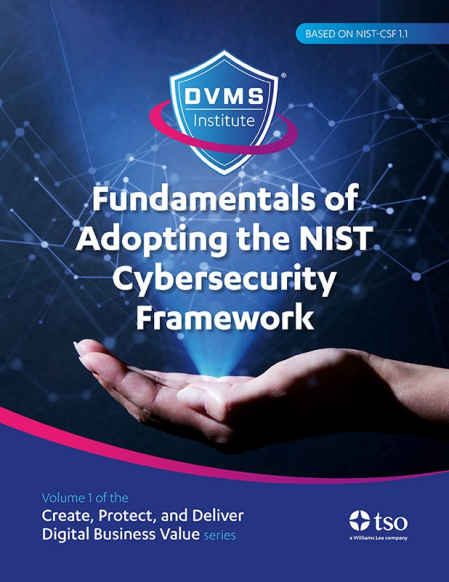 Fundamentals of Adopting the NIST Cybersecurity Framework Fundamentals of Adopting the NIST Cybersecurity Framework