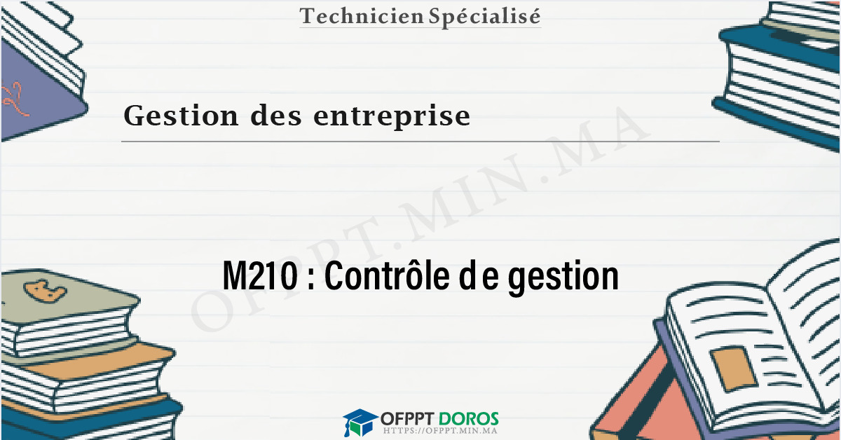 Couverture du cours OFPPT Gestion des entreprise Contrôle de gestion M210 - Gestion des Entreprises option Ressources Humaines (2ème année)