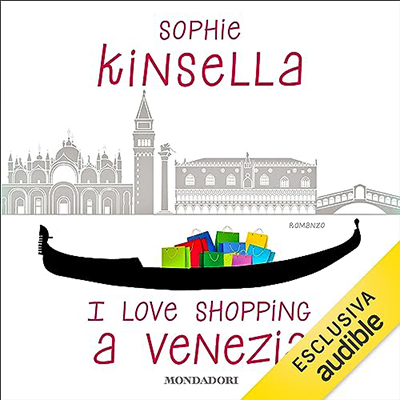 Sophie Kinsella - I love shopping a Venezia (2023) (mp3 - 128 kbps)