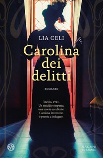 Lia Celi - Carolina dei delitti (2023)