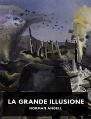 Norman Angell – La Grande Illusione (2026)