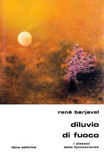 René Barjavel - Diluvio di fuoco (1979)