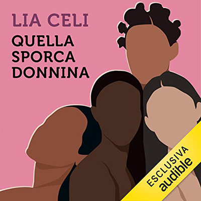 Lia Celi - Quella sporca donnina (2022) (mp3 - 128 kbps)