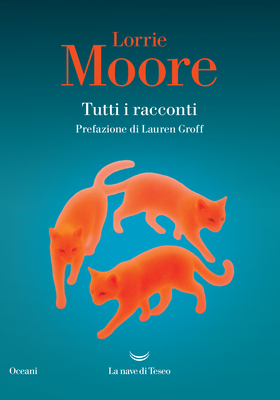 Lorrie Moore - Tutti i racconti (2026)