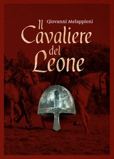 Giovanni Melappioni – Il cavaliere del Leone (2019)