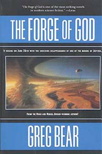 The Forge of God by Greg Bear