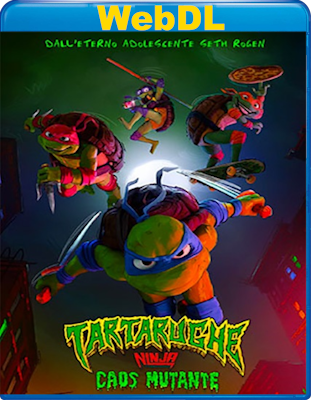 Tartarughe Ninja - Caos Mutante (2023) WebDL 1080p ITA ENG E-AC3 Subs