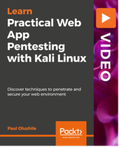 Practical Web App Pentesting with Kali Linux