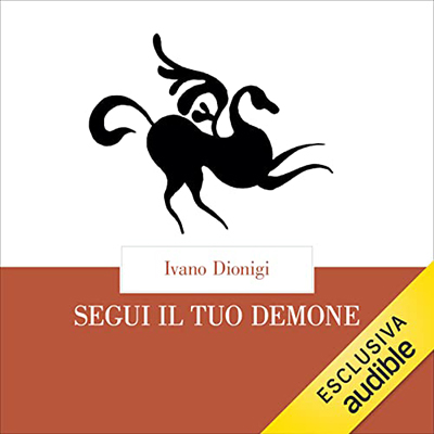 Ivano Dionigi - Segui il tuo demone (2023) (mp3 - 128 kbps)