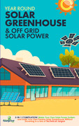 Year Round Solar Greenhouse & Off Grid Solar Power 2-in-1 Compilation Make Your Own Solar Power S... Year Round Solar Greenhouse & Off Grid Solar Power 2-in-1 Compilation Make Your Own Solar Power S...
