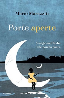 Mario Marazziti - Porte aperte (2019)