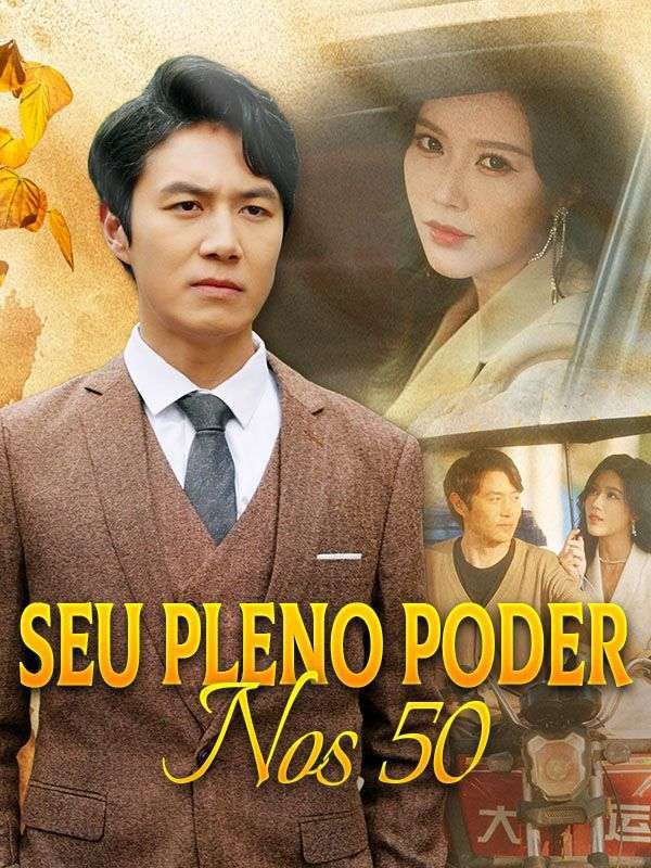 Pôster de SEU PLENO PODER NOS 50