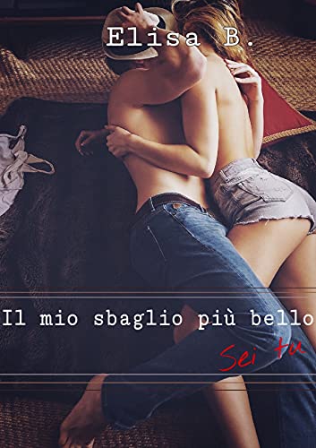 Elisa B. – Il mio sbaglio piu bello sei tu (2021)