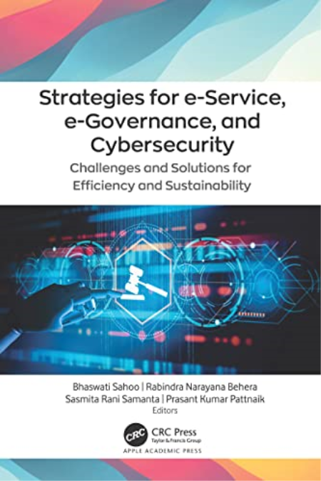 Strategies for e-Service, e-Governance and Cybersecurity: Challenges and Solutions for Efficiency and Sustainability