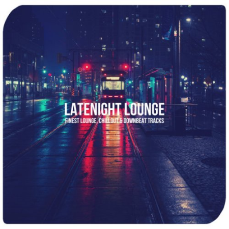VA - Latenight Lounge (2019)