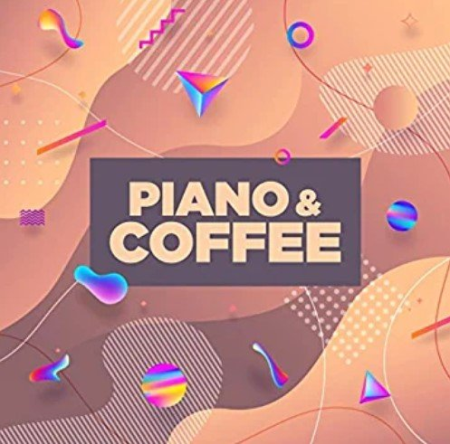 a7fb4d8e a240 499d 8bfe 7bcd20c320d5 - VA - Piano & Coffee (2022) MP3