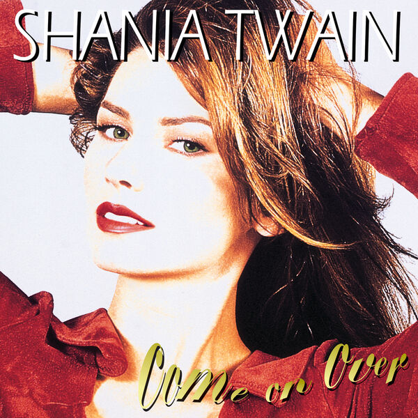 Shania Twain - Come On Over (Diamond Edition Super Deluxe) (2023) [24Bit-96kH... Iau4vp7ez63w