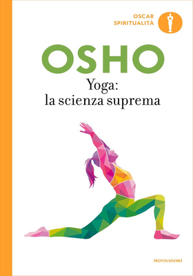 Osho - Yoga: la scienza suprema (2026)