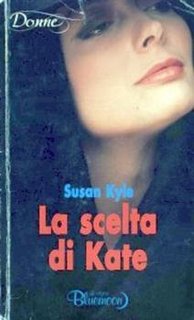 Susan Kyle - La scelta di Kate (1992)