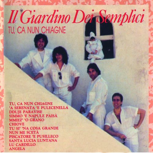 Il Giardino Dei Semplici - Tu ca nun chiagne [Album] (Pull Music Publishing, 2011) FLAC
