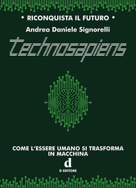 Andrea Daniele Signorelli – Technosapiens (2021)