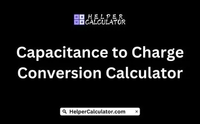 Capacitance to Charge Conversion Calculator