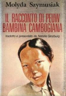 Molyda Szymusiak - Il racconto di Peuw bambina cambogiana (1986)