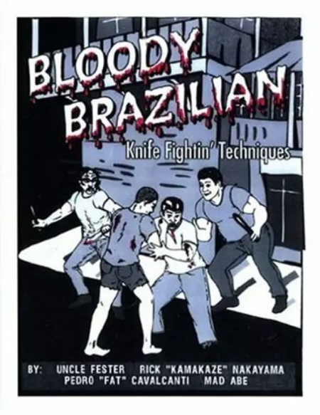 Bloody Brazilian: Knife Fightin' Techniques