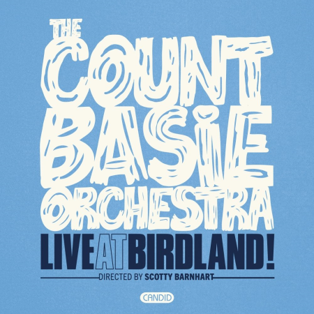 The Count Basie Orchestra - Live At Birdland (2021) (Hi-Res / FLAC / MP3)