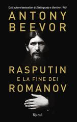 Antony Beevor – Rasputin e la fine dei Romanov (2026)