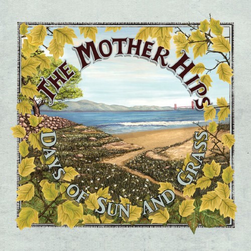 000-the-mother-hips-days-of-sun-and-gras