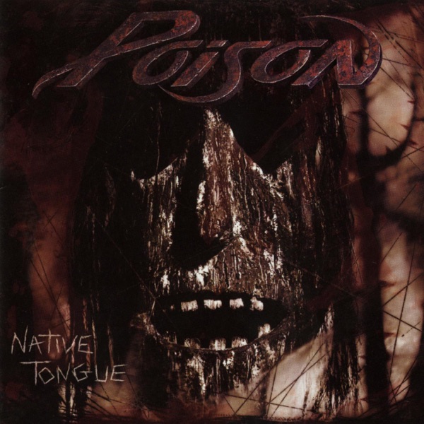 [Image: Poison-Native-Tongue-1993.jpg]