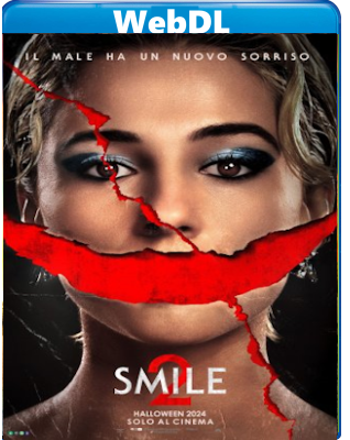 Smile 2 (2024) WEB-DL 720p H264 E-AC3+AC3 ITA ENG