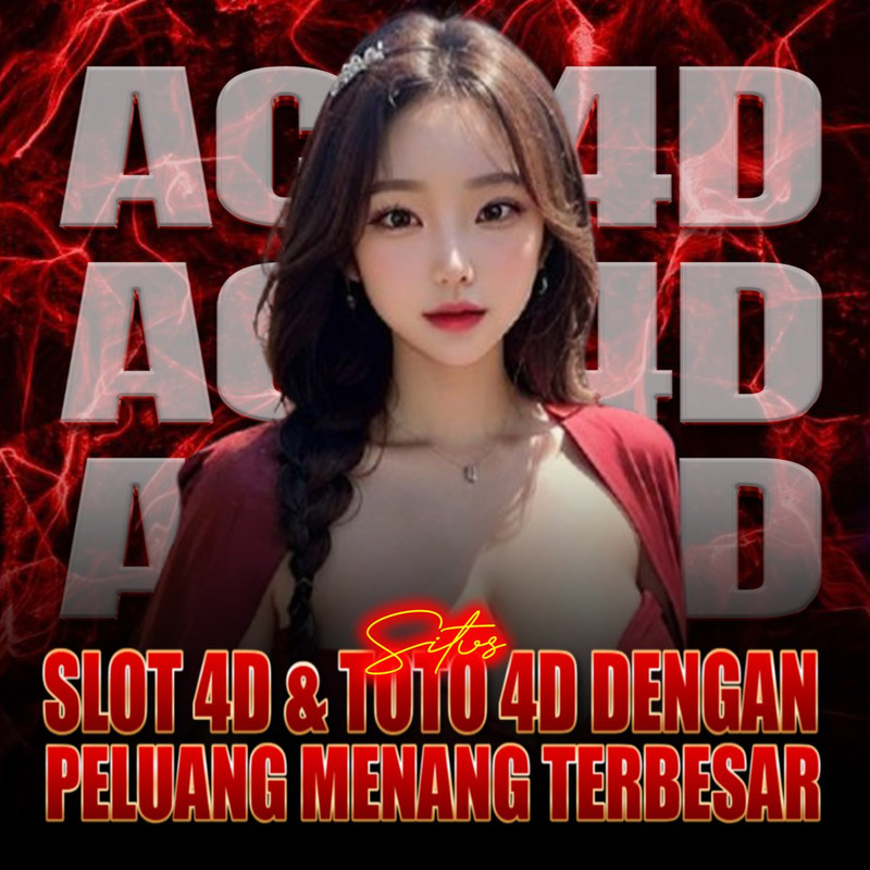 ACC4D | Situs Slot 4D & Toto 4D Dengan Peluang Menang Terbesar