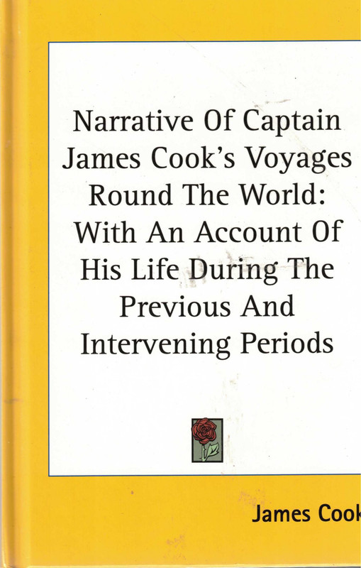 Narrative of Captain James Cook's Voyages Round The World.