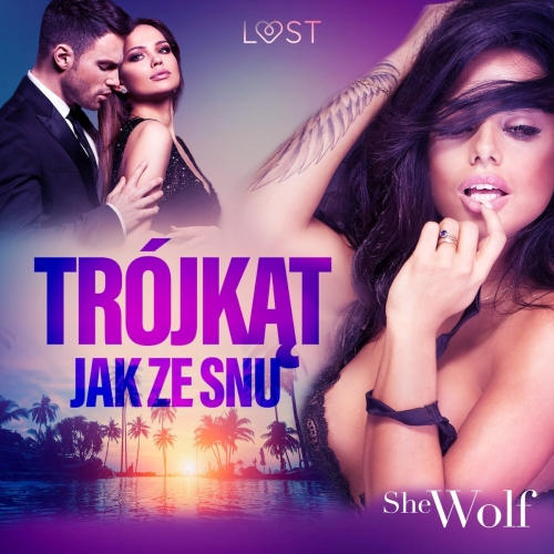 SheWolf - Trójkąt jak ze snu. Erotyka swingerska