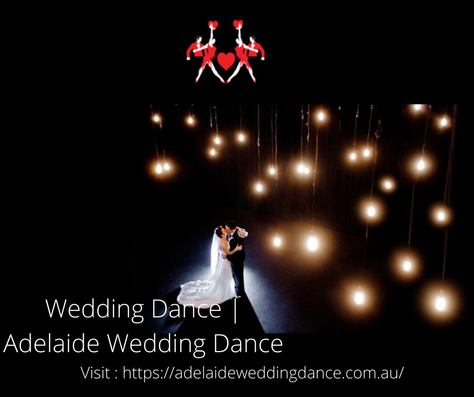Wedding Dance _ Adelaide Wedding Dance