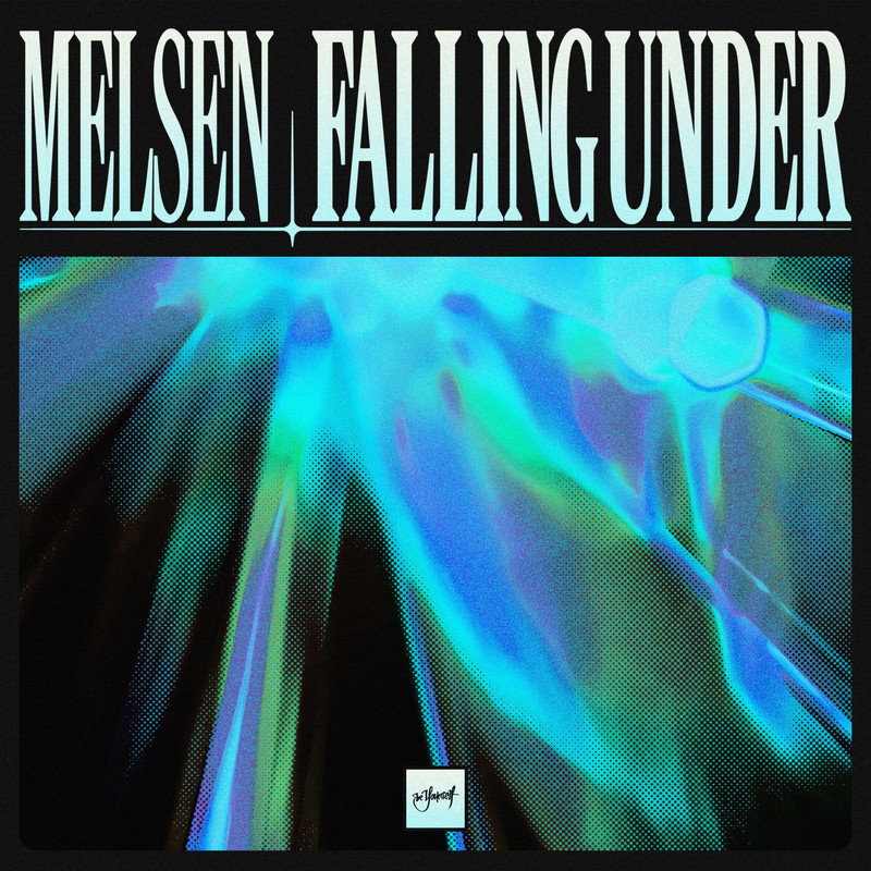 Melsen – Falling Under (Extended Mix)