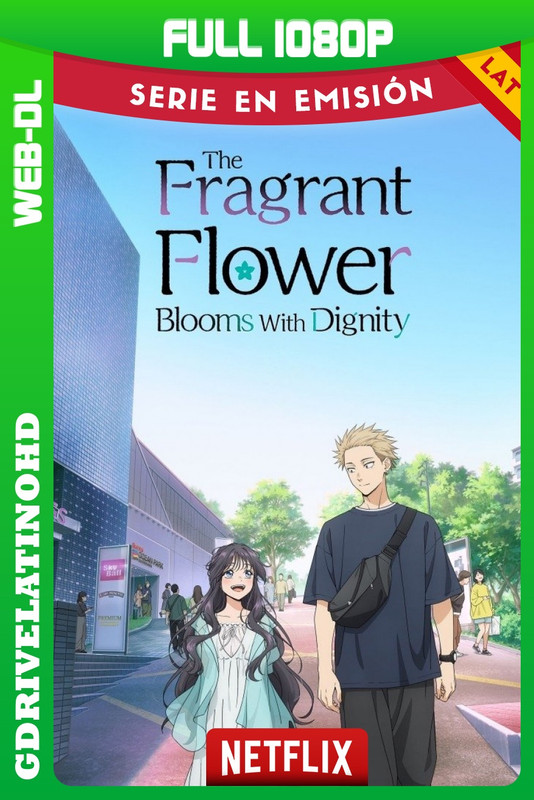 La nobleza de las flores (2025) Temporada 1 [7/13] WEB-DL 1080p Latino-Inglés