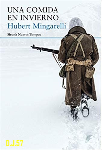 1 - Una comida en invierno - Hubert Mingarelli