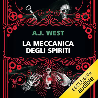 A.J. West - La meccanica degli spiriti (2024) (mp3 - 128 kbps)