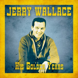 Jerry Wallace - Discography - Page 3 Jerry-Wallace-His-Golden-Years-Remastered