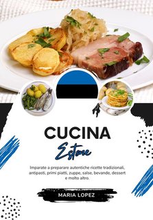 Maria Lopez - Cucina estone (2024)