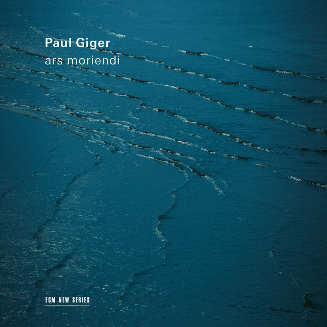 Paul Giger • ars moriendi (2022) .flac  48.0 kHz 24 bits